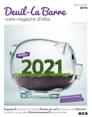 Deuil-La Barre Votre magazine d'infos / N°173 / Mars-Avril 2021