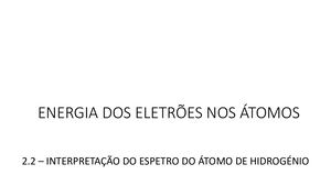 2 2 Energia Eletroes Atomos Espetro Hidrogeniob