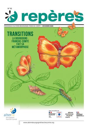 Repères #81 Transition : la Bourgogne-Franche-Comté fait sa métamorphose