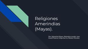 Religiones Amerindias (Mayas)