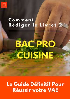 Extrait Guide Rédiger L2 BAC PRO Cuisine
