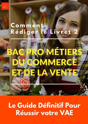 Extrait Guide Rédiger L2 BAC PRO Métiers du Commerce et de la Vente