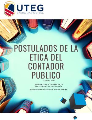 Postulados De La Etica Del Contador Publico Ramirez Solis Miriam Karina