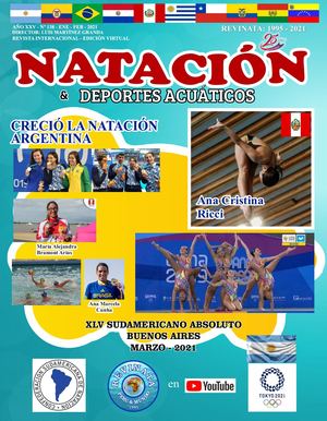 LA REVISTA DE NATACIÓN & DEPORTES ACUÁTICOS  PRESENTA AL PERÚ Y AL MUNDO SU EDICIÓN FEBRERO Nº 138-2021