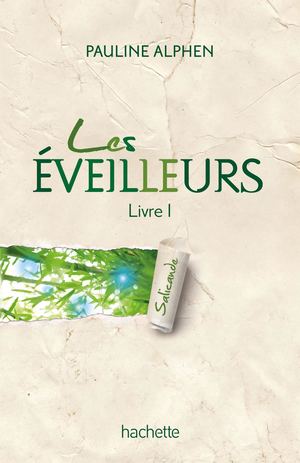 Les Éveilleurs, tome 1. Salicande. Extrait