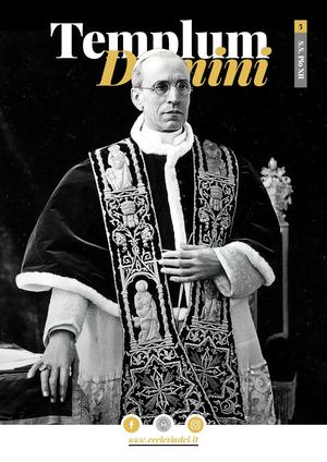 Templum Domini | Speciale S.S. Pio XII