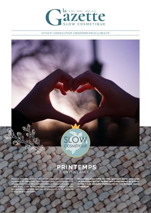 Gazette Slow Cosmétique Mars-Avril 2021