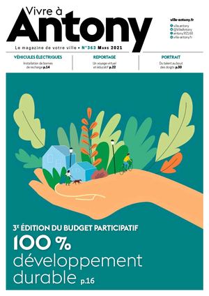 Vivre à Antony - Mars 2021 n°363