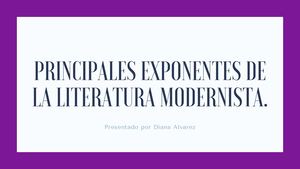 Principales Exponentes Modernistas