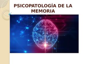 Clase 5 Semiologia Tema Psicopatología De La Memoria