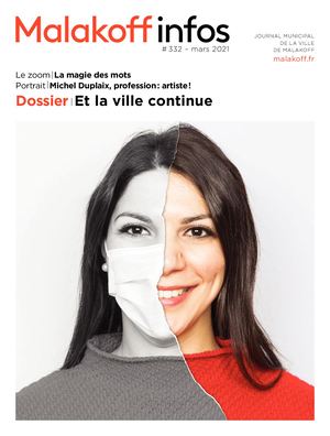 Et la ville continue - Malakoff infos 332, mars 2021