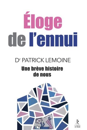 Eloge de l'ennui,  P Lemoine [Extrait]