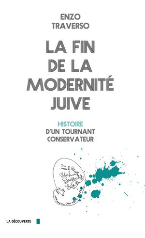La fin de la modernité juive