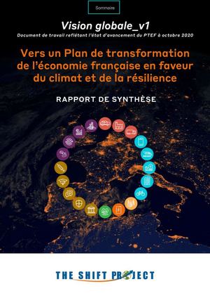 Plan de Transformation Global de l'Economie Française PTEF TheShiftProject Vision Globale 2020-10