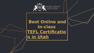 TEFRL Certification in Utah: Best Online and In- Calss