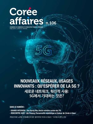 Corée Affaires n.106 Nouveaux Réseaux, Usages Innovants : Qu’espérer de la 5G ?