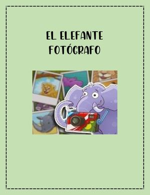 El Elefante Fotógrafo Cuento Calameo