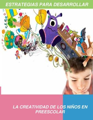 15 Estrategias Para Desarrollar La Creatividad-Universidad de Panamá-Licenciatura en Preescolar