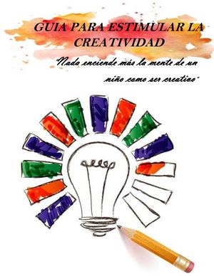 Guía para estimular la Creatividad