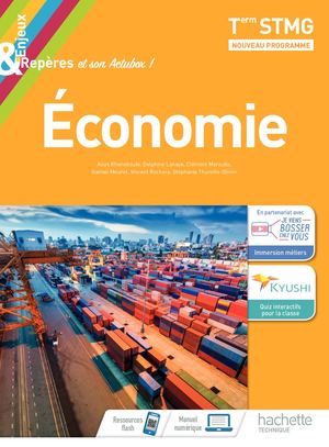 Enjeux & Repères Économie - Term STMG - Éd. 2020