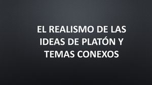 Clase Filosofia El Realismo De Las Ideas De Platón