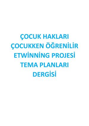 ÇOcuk Haklari ÇOcukken ÖĞReni̇li̇r Etwi̇nni̇ng Projesi̇ Tema Planlari Dergi̇si̇