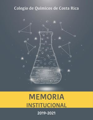 Memoria 2019 2021 : Colegios De Químicos De Costa Rica