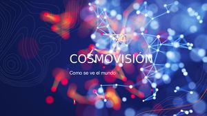 Cosmovisión para todos