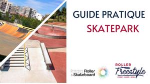Guide Pratique Skatepark