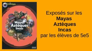 Diapo Mayas, Aztèques, Incas