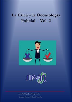 875 LA ÉTICA Y LA DEONTOLOGÍA POLICIAL. VOL2