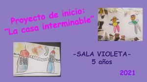 Proyecto De Inicio La Casa Interminable