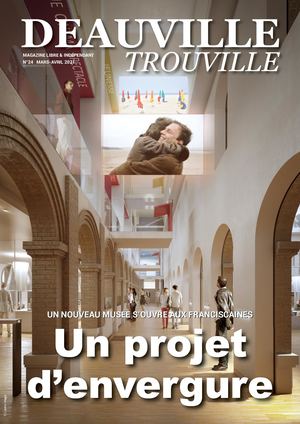 Deauville Trouville Magazine n°24 - mars-avril 2021