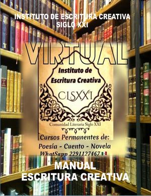 Manual 1 El Arte De Escribir Del Instituto De Escritura Creativa Siglo XXI