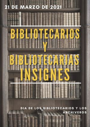 Bibliotecarios y Bibliotecarias Insignes