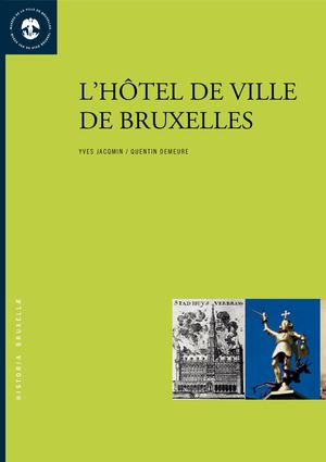 His14_Y. JACQMIN, Q. DEMEURE,  L'Hôtel de Ville, Musée de la Ville de Bruxelles, n°14, 2011