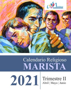 Calendario Religioso Segundo Trimestre 2021