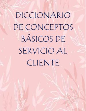 Diccionario Conceptos Básicos Servicio Al Cliente Ornela Escudero