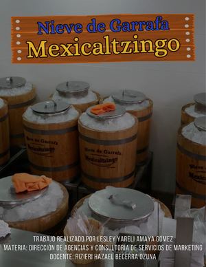Nieves De Garrafa Mexicaltzingo