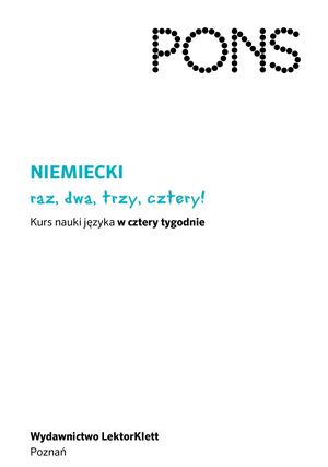 Raz, dwa, trzy, cztery - niemiecki w 4 tygodnie PONS