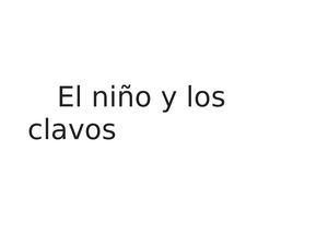 El Niño Y Los Clavos