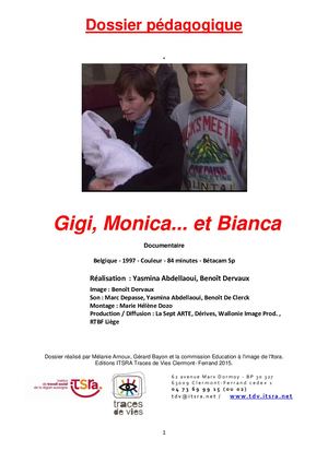 Gigi, Monica Et Bianca