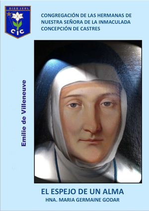 El Espejo De Un Alma Hna Marie Germaine Godar