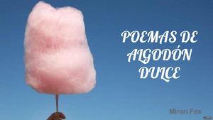 Poemas De Algodón Dulce