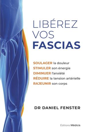 Libérez vos fascias, Daniel FENSTER [Extrait]