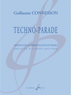 Guillaume Connesson - Techno Parade