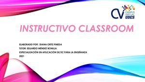 Instructivo Classroom