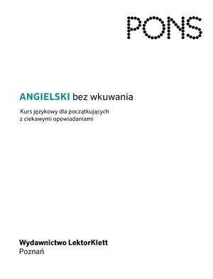 Bez wkuwania. Język angielski dla początkujących PONS