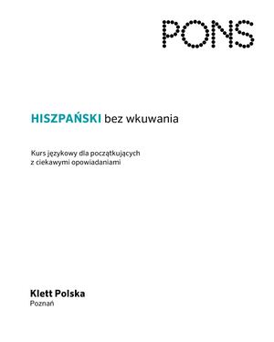 Bez wkuwania. Język hiszpański dla początkujących PONS