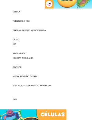 Esteban Quiroz- Las celulas